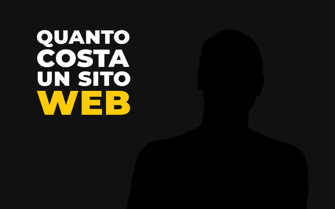 Quanto costa un sito web? Ecco a cosa fare attenzione.