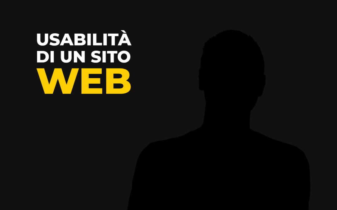 Usabilità di un sito web, un aspetto troppo spesso sottovalutato